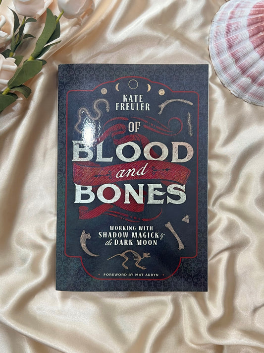 Of Blood And Bones by Kate Freuler